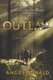 Outlaw - A Novel of Robin Hood (Paperback): Angus Donald