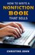 How to Write a Nonfiction Book that Sells (Paperback): Christine John