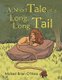 A Short Tale of a Long, Long Tail (Paperback): Michael Brian O'Hara