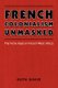 French Colonialism Unmasked - The Vichy Years in French West Africa (Paperback): Ruth Ginio