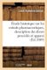 Etude Historique Sur Les Extraits Pharmaceutiques, Description Des Divers Procedes Et Appareils (French, Paperback): Louis...