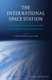The International Space Station - Commercial Utilisation from a European Legal Perspective (Hardcover): Frans G.Von Der Dunk,...