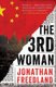 The 3rd Woman - A Thriller (Paperback): Jonathan Freedland