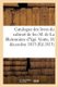 Catalogue Des Livres Du Cabinet de Feu M. de la Bletonniere d'Yge. Vente, 16 Decembre 1813 (French, Paperback): Collectif