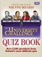 The University Challenge Quiz Book (Paperback): Steve Tribe