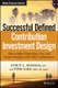 Successful Defined Contribution Investment Design - How to Align Target-Date, Core and Income Strategies to the PRICE of...