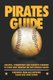 PiratesGuide 2019 - A field guide to the 2019 Pittsburgh Pirates (Paperback): Kevin Creagh
