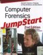 Computer Forensics JumpStart 2e (Paperback, 2nd Edition): Mg Solomon