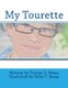 My Tourette (Paperback): Yelka y. Reese