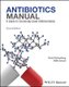 Antibiotics Manual - A guide to commonly used Antimicrobials 2e (Paperback): D. Schlossberg