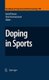 Doping in Sports (Paperback, Previously published in hardcover): Detlef Thieme, Peter Hemmersbach