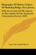 Biography Of Robert Finley, Of Basking Ridge, New Jersey - With An Account Of His Agency As The Author Of The American...