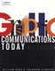 Graphic Communications Today (Paperback, 4th edition): William Ryan, Theodore E. Conover, Ryan Conover