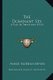 The Dominant Sex the Dominant Sex - A Play in Three Acts (1911) a Play in Three Acts (1911) (Paperback): Annie Nathan Meyer