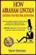 How Abraham Lincoln Used Stories to Touch Hearts, Minds, and Funny Bones (Paperback): Terry Sprouse