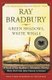 Green Shadows, White Whale (Paperback): Ray Bradbury