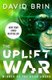 The Uplift War (Paperback): David Brin