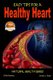 Easy Tips for a Healthy Heart (Paperback): Dueep J. Singh