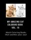 My Amazing Cat Coloring Book Vol 15 - Adult Coloring Book that Will soothe Your Soul (Paperback): J. Greene
