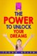 The Power To Unlock Your Dreams - Educational books for Kids (Paperback): Tegan Helen
