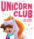 Unicorn Club (Hardcover): Suzy Senior