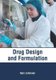 Drug Design and Formulation (Hardcover): Sam Lehmann