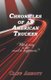 Chronicles of an American Trucker - Which Way is the Road to Happiness? (Paperback): Cliff Abbott