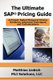 The Ultimate SAP Pricing Guide - How to Use SAP's Condition Technique in Pricing, Free Goods, Rebates and Much More...
