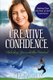 Creative Confidence - Unlocking Your Hidden Potential (Paperback): Kevin Noble