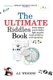 The Ultimate Riddles Book - Word Riddles, Brain Teasers, Logic Puzzles, Math Problems, Trick Questions, and More! (Paperback):...