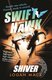Shiver - Swift And Hawk: Book 4 (Paperback): Logan Macx