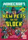 MINECRAFT: NEW PETS ON THE BLOCK (Paperback): Mojang AB
