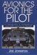 Avionics for the Pilot - An Introduction to Navigational and Radio Systems for Aircraft (Paperback, Revised edition): Joe...