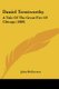 Daniel Trentworthy - A Tale Of The Great Fire Of Chicago (1889) (Paperback): John McGovern