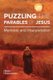 Puzzling the Parables of Jesus - Methods and Interpretation (Paperback): Ruben Zimmerman
