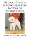 Medical, Genetic & Behavioral Risk Factors of Bichon Frises (Paperback): DVM Ross D Clark