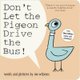 Don't Let the Pigeon Drive the Bus! (Board book): Mo Willems