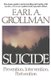 Suicide - Prevention, Intervention, Postvention (Paperback, Revised edition): Earl A. Grollman