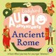 Ancient Rome: Ladybird Audio Adventures (Standard format, CD, Unabridged edition): Ladybird