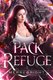 Pack Refuge (Paperback): Merri Bright