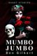 Mumbo Jumbo - Short Stories (Paperback): Ben Gilbert