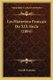Les Historiens Francais Du XIX Siecle (1894) (French, Paperback): Camille Fontaine