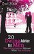 20 Dating Advice for Men - The Dating Secrets Women Want You to Know (Paperback): Zuri Sikia