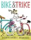 Bike & Trike (Hardcover): Elizabeth Verdick