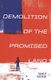 Demolition of the Promised Land (Paperback): Erin Keane