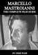 Marcello Mastroianni - The Complete Film Guide (Paperback): Chris Wade