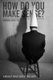 Memorable Quotes Volume One - How Do You Make Sense? (Paperback): Dane Barry