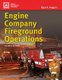 Engine Company Fireground Operations (Paperback, 4th Revised edition): Nfpa