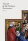 The Art of the Northern Renaissance (Paperback): Craig Harbison