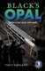 Black's Opal - Never cross your own path (Paperback): Tracy Diane